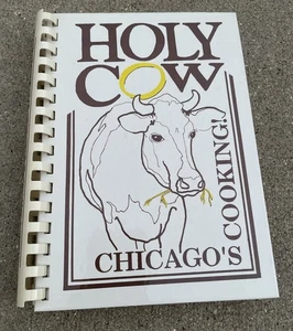 Vtg 1993 HOLY COW Chicago’s Cooking Recipes Cookbook Comb Binding Kenilworth IL - Picture 1 of 13