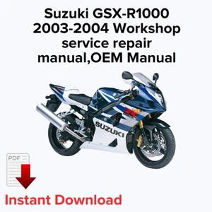 Suzuki GSX-R1000 2003-2004 Workshop service repair manual,OEM Manual - Picture 1 of 3