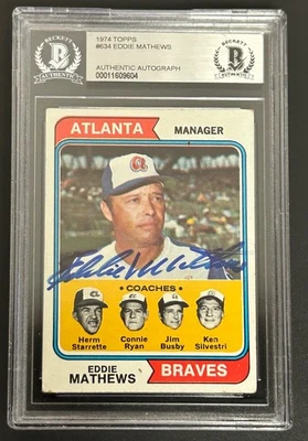 1974 Topps #34 Eddie Mathews Signed Auto Beckett Slabbed - Image 1 of 3