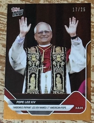 2025 Topps Now Pope Leo XIV Orange Refractor Parallel Card #’d 17/25!! - Image 1 of 2