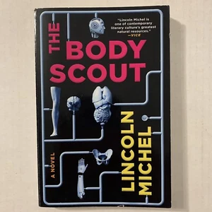 The Body Scout By Lincoln Michel Uncorrected Manuscript Advance Review Paperback - Picture 1 of 5