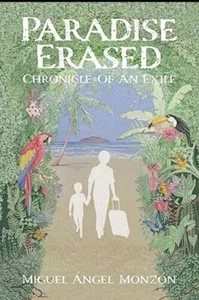 Miguel Ángel Monzón Paradise Erased Chronicle Of An Exile (Paperback) New  - Picture 1 of 1