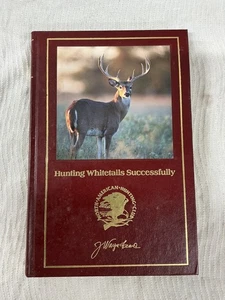 Hunting Whitetails Successfully North American Hunting Club 1995 Book - Picture 1 of 6