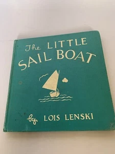 The Little Sail Boat Lois Lenski 1937 - 14th Printing 1956 - School Library - Picture 1 of 9