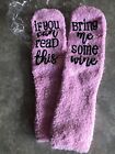 Funny Pink Wine Socks "If You Can Read This, Bring Me Some Wine" NEW