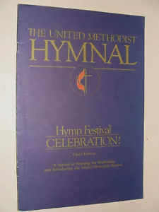 United Methodist Hymnal Hymn Festival Celebration 1989 Choir Edition ed. Smith - Bild 1 von 1