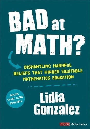 Lidia Gonzalez Bad at Math? (Paperback) Corwin Mathematics Series - Image 1 of 1