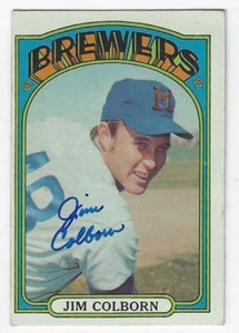 Autogrammkarte 1972 Topps Jim Colborn Milwaukee Brewers #386 - mit Echtheitszertifikat - Bild 1 von 1