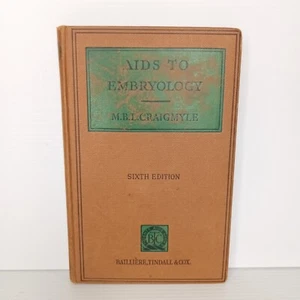 Aids to Embryology: Sixth Edition de M.B.L. Craigmyle - Imagen 1 de 13