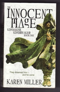 THE INNOCENT MAGE by Karen Miller (2007) PB ~Kingmaker, Kingbreaker Pt. 1~ - Picture 1 of 1