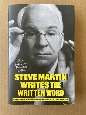 STEVE MARTIN SIGNED 1st printing WRITES THE WRITTEN WORD 2025 HC Autographed - Image 1 of 3