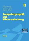 Computergraphik Und Bildverarbeitung By Achim Janser German Paperback Book