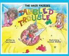 The Hair Fairies Tangled Trouble by Amy DeSpain: New