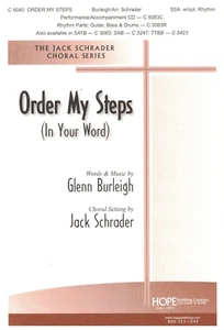 JACK SCHRADER ORDER MY STEPS SSA CHORAL SHEET MUSIC IN YOUR WORD CHOIR BRAND NEW - Picture 1 of 1