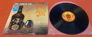 Vintage Vinyl/LP. Loud Jets. 25 Años De Puro Rock: 15 Exitos. LPSIE-5005. READ! - Picture 1 of 24