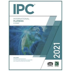 International Code Council Ser.: 2021 International Plumbing Code by...