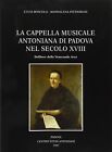 9788885155381 La Cappella Musicale Del Santo Nel Secolo Xviii Deneranda Arca
