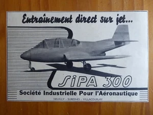 12/1954 PUB AVION SIPA 300 ENTRAINEMENT JET AIRCRAFT ORIGINAL FRENCH AD - Bild 1 von 1