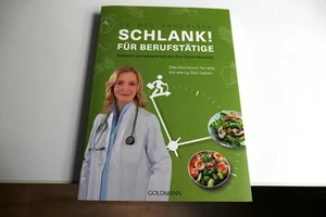 SCHLANK! FÜR BERUFSTÄTIGE | ANNE FLECK | Gesund mit Doc Fleck Methode - Kochbuch - Bild 1 von 4