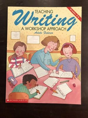 Teaching Writing : A Workshop Approach by Adele Fiderer (1995, Trade Paperback) - Image 1 of 2