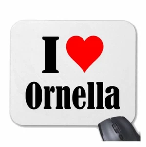 MOUSEPAD Mauspad I Love Ornella Ich Liebe Ornella - Photo 1/1