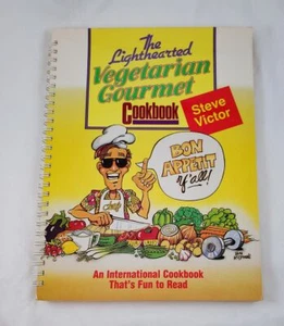 The Lighthearted Vegetarian Gourmet Cookbook; Steve Victor; Cooking - Picture 1 of 3