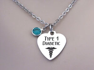 Type 1 Diabetic Necklace with Birthstone, Type 1 Diabetes Medical Awareness, T1D - Picture 1 of 5