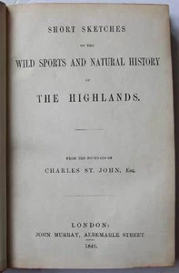 Sketches Wild Sports & Natural History of Highlands, St. John, 1846 1st Scotland - Imagen 1 de 7