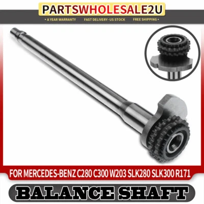 Engine Balance Shaft for Mercedes-Benz C280 06-07 C300 08-12 SLK280 06-08 SLK300 - Image 1 of 4
