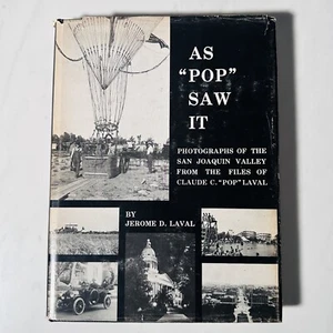 As Pop Saw It - Jerome D. Laval - San Joaquin Pictorial Vtg Fresno California - Picture 1 of 8