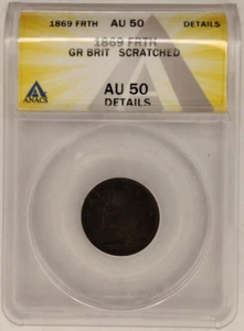 GB FARTHING 1869 ANACS AU50 DETAILS-SCRATCHED VICTORIA SCARCE HIGH GRADE COIN 1A - Picture 1 of 4