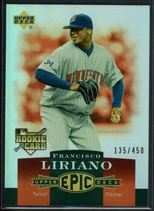2006 Uppder Deck Epic Francisco Liriano #293 Rookie RC /450 - Picture 1 of 2