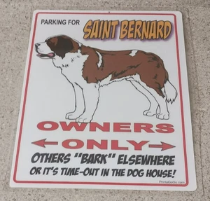 Parking For Saint Bernard Owners Only Others "Bark" Elsewhere Sign Plaque Decor - Picture 1 of 2