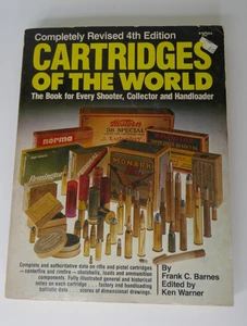 Cartridges of the World 4th Ed 1980 Frank Barnes for Shooter Collector Handloade - Imagen 1 de 4