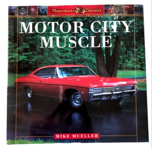 Motor City Muscle Mike Mueller Hardcover Excellent - Picture 1 of 5