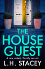 L. H. Stacey The House Guest (Paperback)