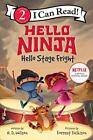 Hello Stage Fright (Hello Ninja, I Can Read, Level 2)