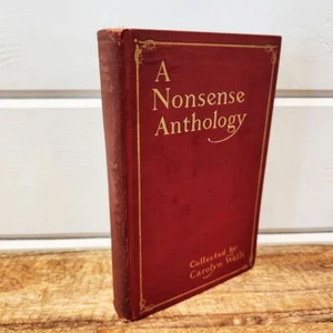 A Nonsense Anthology Collected By Carolyn Wells  Scribner Vintage Hardcover 1910 - Picture 1 of 13