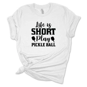 Life is Short Play Pickle Ball T-Shirt, lustiges Pickleball Shirt, Pickle Ball Play - Bild 1 von 13