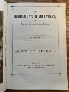 Penny Novel The Boyhood Days Of Guy Fawkes London 1895 (12 B/W Plates) - Picture 1 of 7