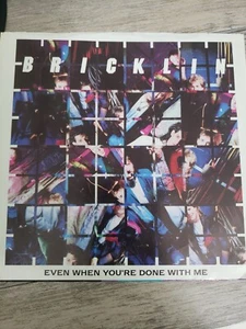 BRICKLIN "Even When You're Done With Me" 45 RPM 1986 JUKEBOX PICTURE SLEEVE - Picture 1 of 9