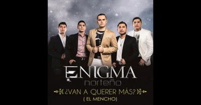 Van a Querer Mas? by Enigma Norte?o [CD] Foto 1 de 2