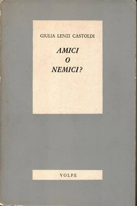 Amici o nemici? GIULIA LENZI CASTOLDI Volpe 1965 - Picture 1 of 1