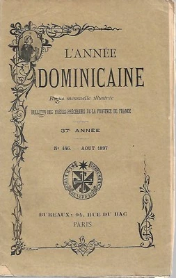 L'ANNEE DOMINICAINE - REVUE MENSUELLE ILLUSTREE  - 1897 - Photo 1/2