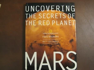 Mars: Uncovering the Secrets of the Red Planet Paul Raeburn HC STEM Space Book - Picture 1 of 3