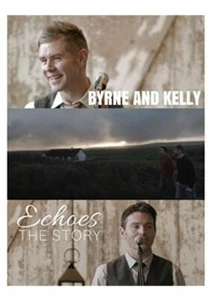 Byrne and Kelly Echoes The Story DVD The Celtic Thunder Stars - Bild 1 von 1