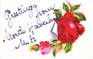 c. 1908 NORTH HAVERHILL, NH, EMBOSSED ROSES POSTCARD - Picture 1 of 1