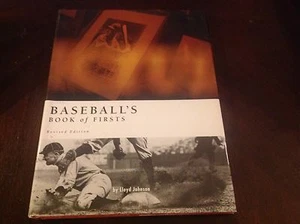 BASEBALL'S BOOK OF FIRSTS LLOYD JOHNSON REVISED EDITION HARDCOVER WITH JACKET - Imagen 1 de 1