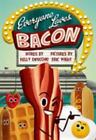 Everyone Loves Bacon By Dipucchio, Kelly