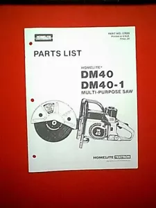 HOMELITE MULTI PURPOSE SAW MODELS DM40 & DM40-1 PARTS MANUAL - Picture 1 of 1